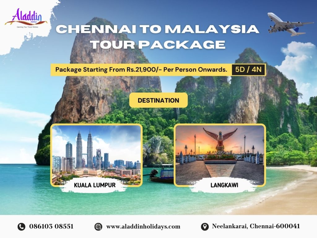 Chennai to Malaysia Tour Package