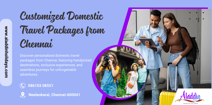 Customized Domestic Travel Packages