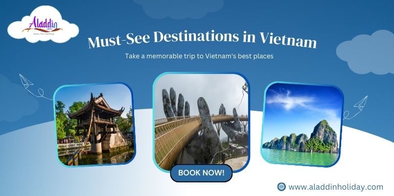 Must see destination in vietnam