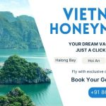 Vietnam Honeymoon Package from chennai