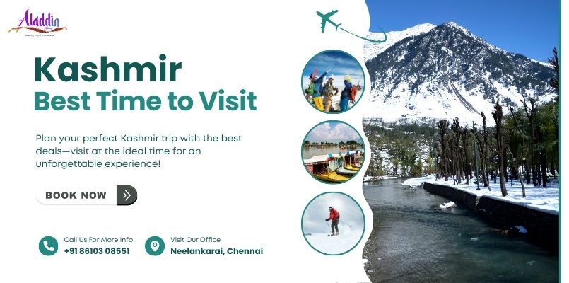 Best Time to Visit Kashmir