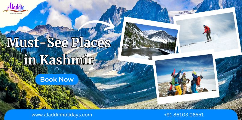 Must visit Destination in Kashmir